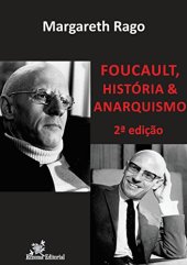 book Foucault, história e anarquismo