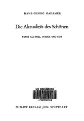 book Die Aktualität des Schönen : Kunst als Spiel, Symbol und Fest