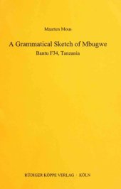 book A Grammatical Sketch of Mbugwe: Bantu F34, Tanzania