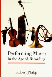 book Performing Music in the Age of Recording