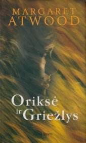 book Oriksė ir Griežlys