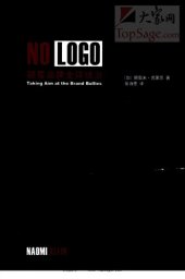 book No logo : 颠覆品牌全球统治 /No logo : dian fu pin pai quan qiu tong zhi