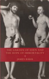 book The Garden of Eden and the Hope of Immortality