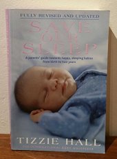 book Save Our Sleep: A parents’ guide towards happy, sleeping babies from birth to two years