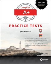 book CompTIA A+ Practice Tests: Exam 220-901 and Exam 220-902