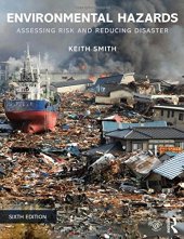 book Environmental Hazards: Assessing Risk and Reducing Disaster