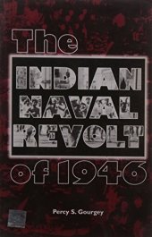 book The Indian Naval Revolt of 1946