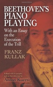 book Beethoven’s Piano Playing: With an Essay on the Execution of the Trill