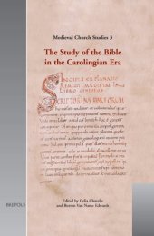 book The Study of the Bible in the Carolingian Era