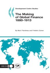 book The Making of Global Finance 1880-1913