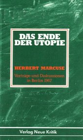 book Das Ende der Utopie. Vorträge und Diskussionen in Berlin 1967