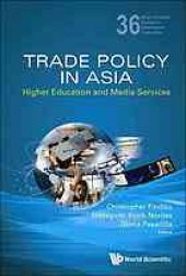 book Trade policy in Asia : higher education and media services