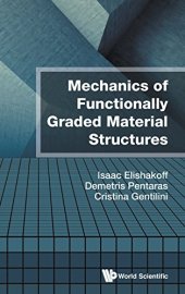 book Mechanics of Functionally Graded Material Structures