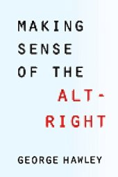 book Making Sense of the Alt-Right