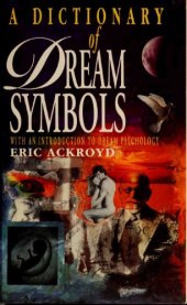 book A Dictionary of Dream Symbols: With an Introduction to Dream Psychology