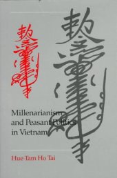 book Millenarianism and Peasant Politics in Vietnam