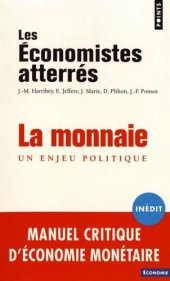 book La monnaie - Un enjeu politique