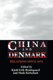 book China And Denmark: Relations since 1674