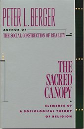 book The Sacred Canopy: Elements of a Sociological Theory of Religion