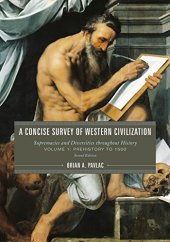 book A Concise Survey of Western Civilization: Supremacies and Diversities throughout History