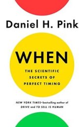 book When: The Scientific Secrets of Perfect Timing