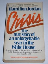 book Crisis: The true story of an unforgettable year in the White House