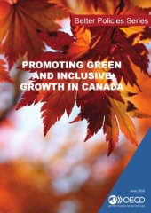 book Promoting green and inclusive growth in Canada.