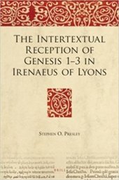 book The Intertextual Reception of Genesis 1-3 in Irenaeus of Lyons