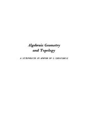 book Algebraic geometry and topology. A symposium in honor of S. Lefschetz