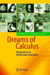 book Dreams of Calculus Perspectives on Mathematics Education