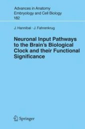 book Neuronal Input Pathways to the Brains Biological Clock and their Functional Significance