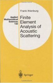 book Finite Element Analysis of Acoustic Scattering