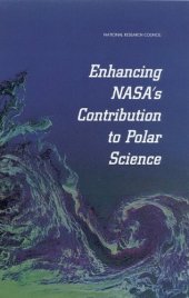 book Enhancing NASA's Contributions to Polar Science: A Review of Polar Geophysical Data Sets