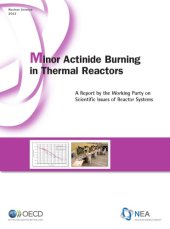 book Minor actinide burning in thermal reactors : a report by the working party on scientific issues of reactor systems