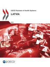 book OECD reviews of health systems : Latvia 2016