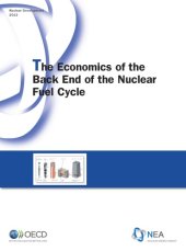 book The economics of the back end of the nuclear fuel cycle