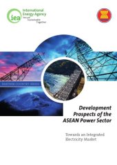 book Development Prospects of the ASEAN Power Sector : Towards an Integrated Electricity Market