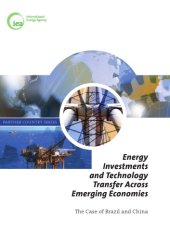 book Energy Investments and Technology Transfer Across Emerging Economies: The Case of Brazil and China