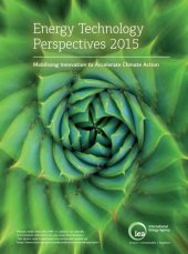 book Energy technology perspectives 2015 : mobilising innovation to accelerate climate action.