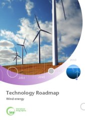 book IEA Technology Roadmaps Technology Roadmap : Wind Energy.