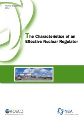 book The characteristics of an effective nuclear regulator.