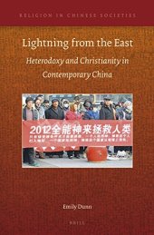 book Lightning from the East: Heterodoxy and Christianity in Contemporary China