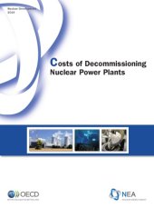 book Costs of Decommissioning Nuclear Power Plants