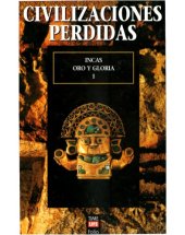 book Incas Oro y Gloria primera parte