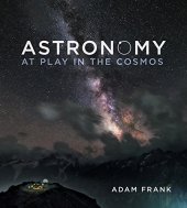 book Astronomy: At Play in the Cosmos