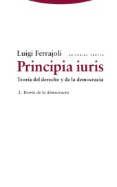 book Principia iuris. Teoría del derecho y de la democracia: 2. Teoría de la democracia