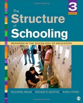 book The Structure of Schooling: Readings in the Sociology of Education