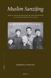 book Muslim Sanzijing: Shifts and Continuities in the Definition of Islam in China