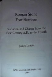 book Roman Stone Fortifications. Variation and Change from the First Century A.D. to the Fourth