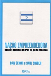 book Nação empreendedora: o milagre econômico de Israel e o que ele nos ensina